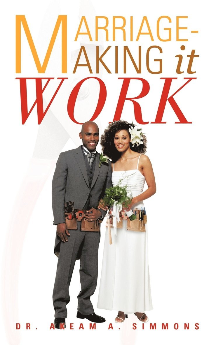 Marriage-Making It Work 1