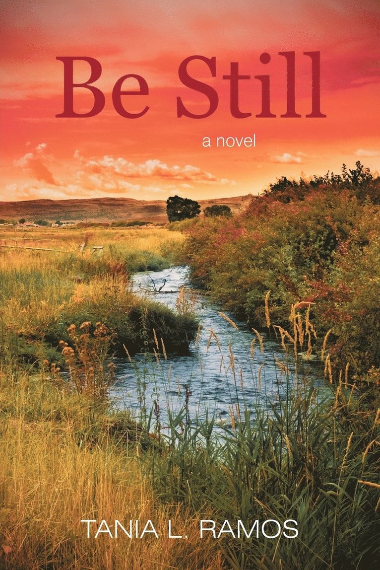Tania L Ramos, Tania L. Ramos - Be Still, Häftad