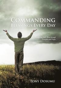 bokomslag Commanding Blessings Every Day