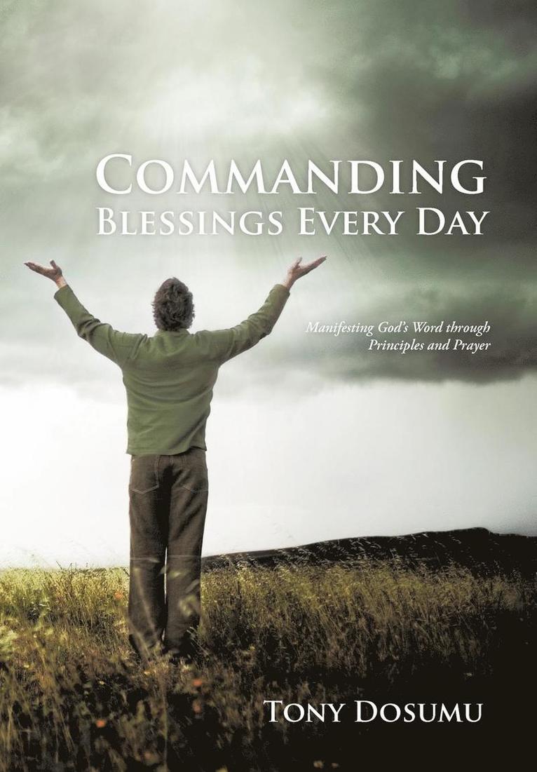 Commanding Blessings Every Day 1