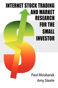 bokomslag Internet Stock Trading and Market Research for the Small Investor