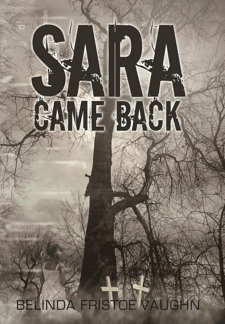 Sara Came Back 1