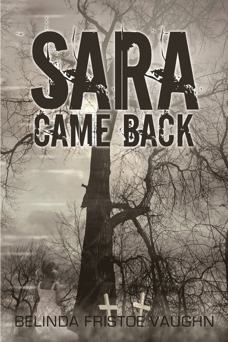 Sara Came Back 1