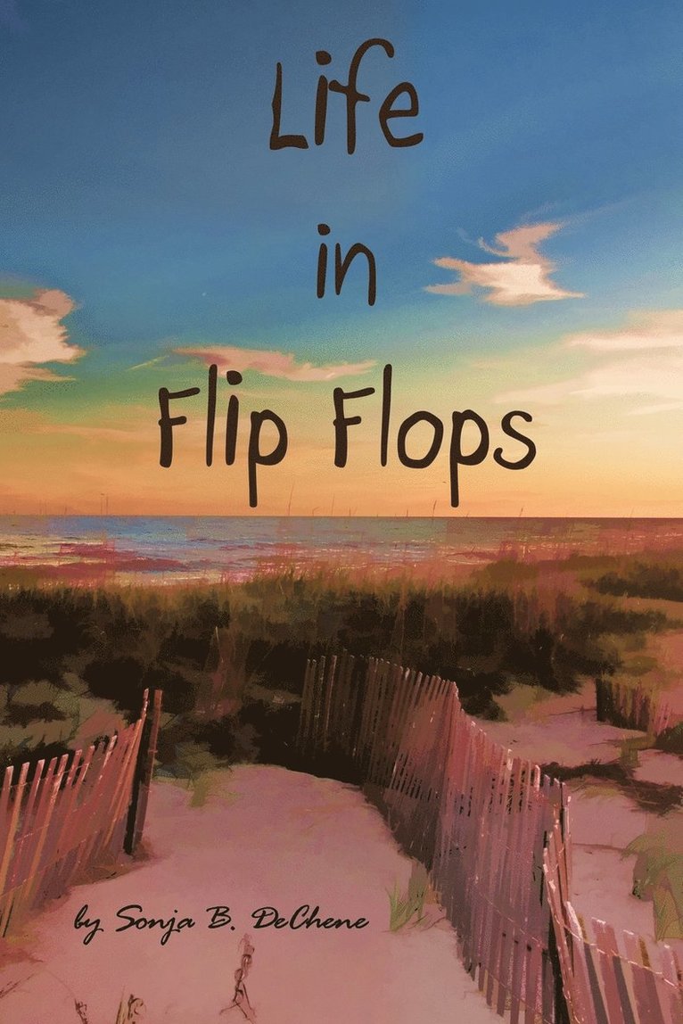 Life in Flip Flops 1