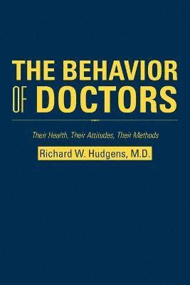 bokomslag The Behavior of Doctors