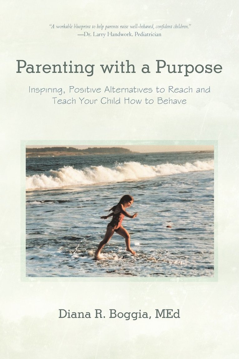 Parenting with a Purpose 1