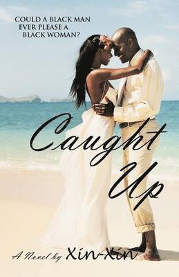 Xin-Xin, XinXin,, Xin¿Xin - Caught Up, Häftad