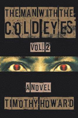 The Man with the Cold Eyes Vol. 2 1