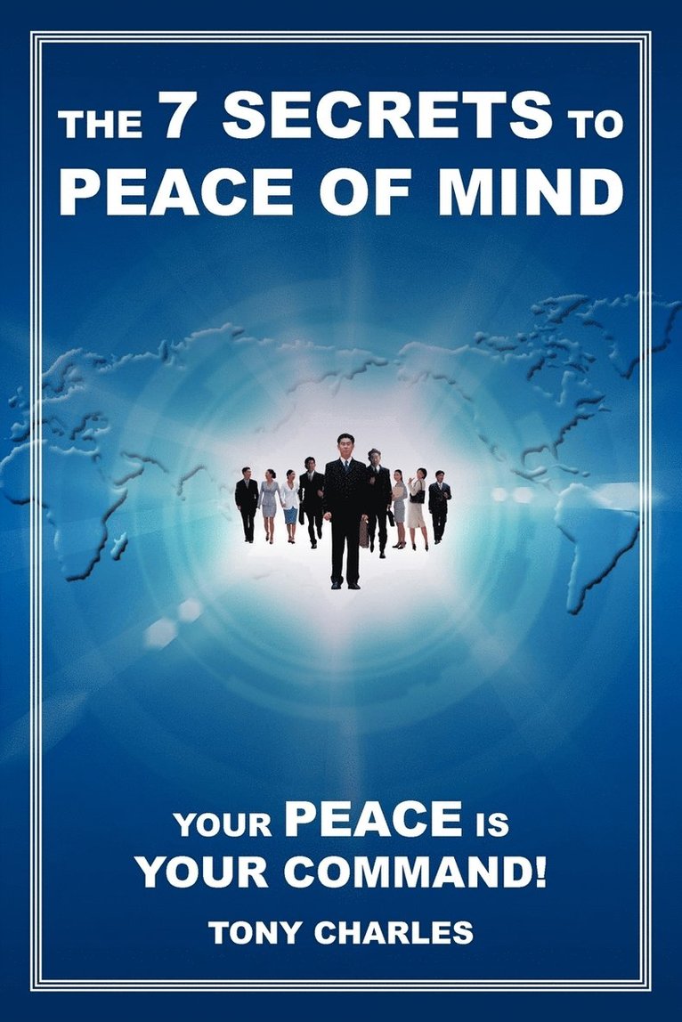 Tony Charles - 7 Secrets to Peace of Mind, Häftad
