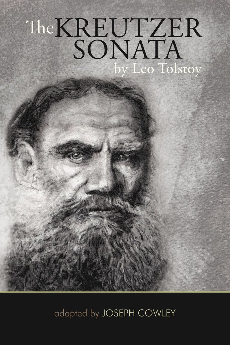 The Kreutzer Sonata by Leo Tolstoy 1