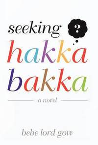 bokomslag Seeking Hakka Bakka