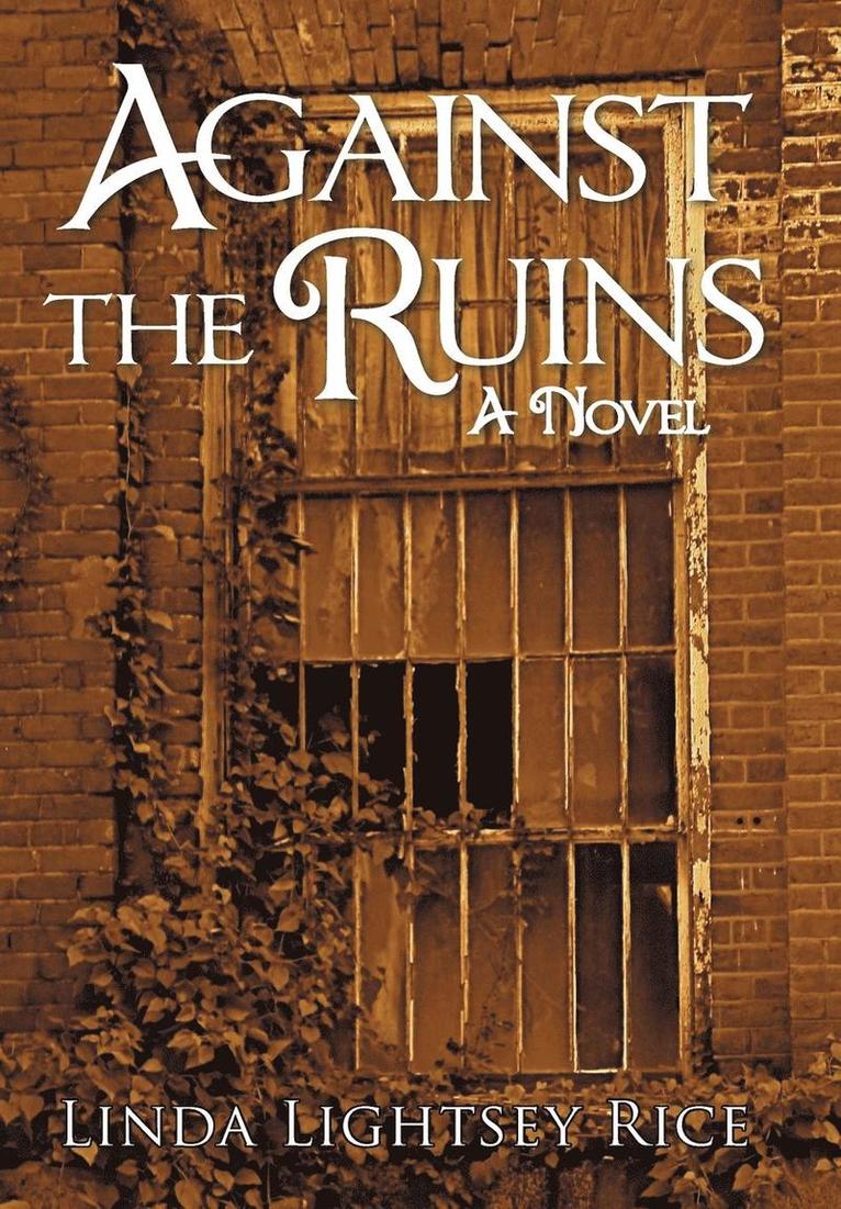 Against the Ruins 1