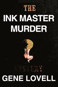 bokomslag The Ink Master Murder