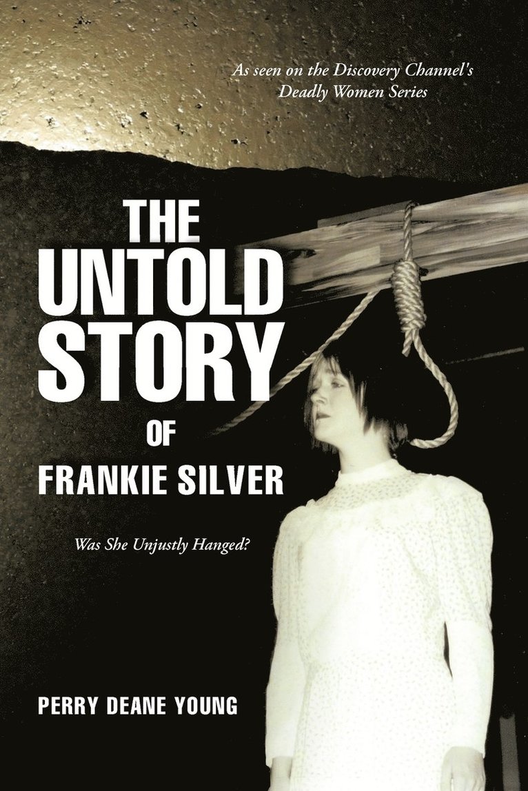 Perry Deane Young - Untold Story of Frankie Silver, Häftad