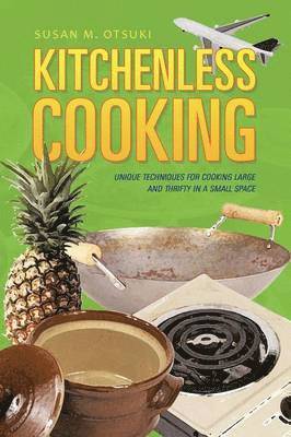 Kitchenless Cooking 1