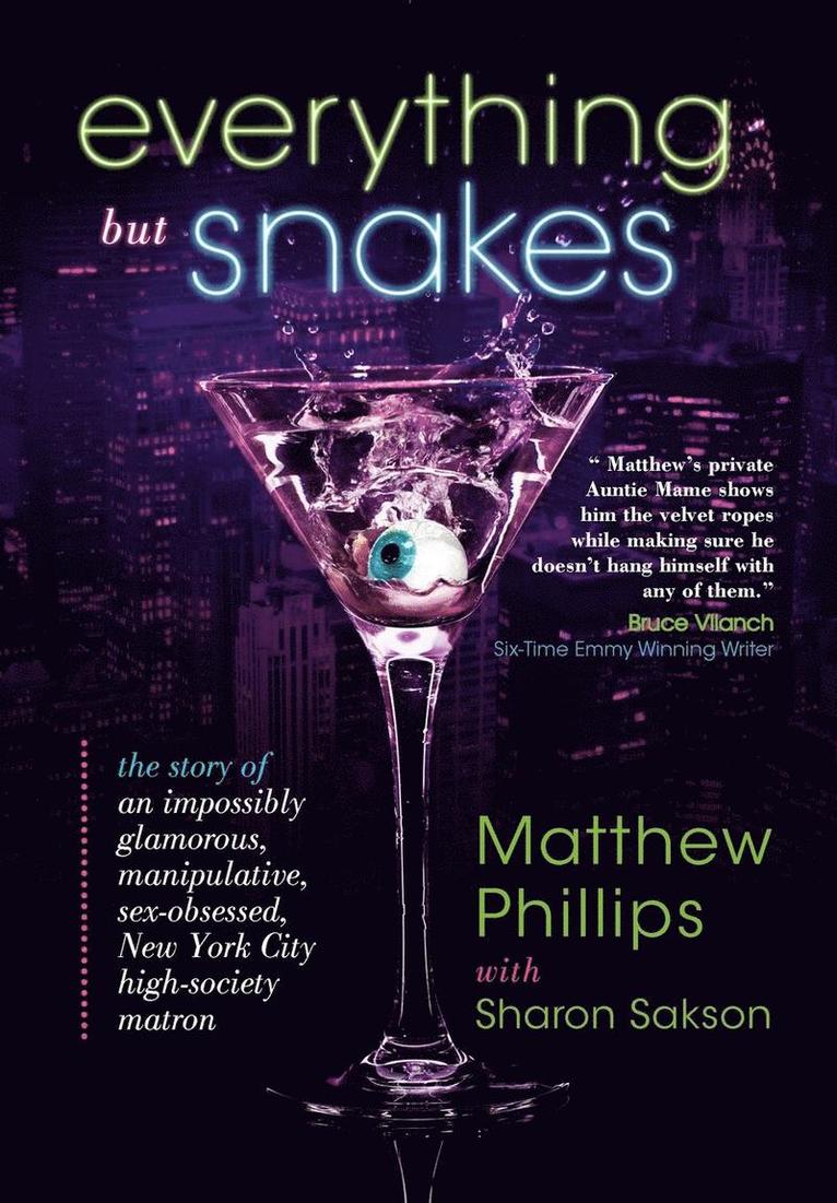 Matthew Phillips - Everything But Snakes, Inbunden