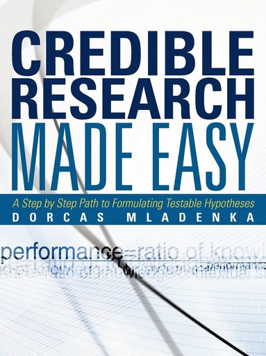 bokomslag Credible Research Made Easy