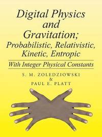 bokomslag Digital Physics and Gravitation; Probabilistic, Relativistic, Kinetic, Entropic