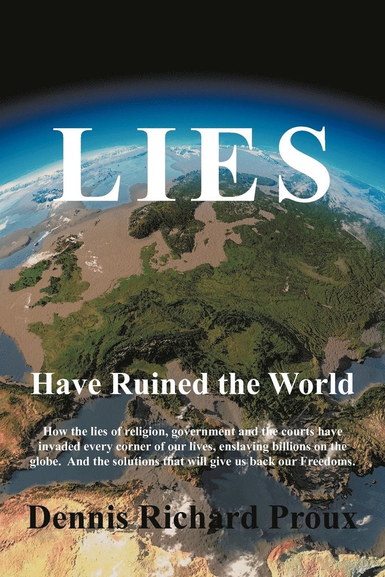 Lies Have Ruined the World 1