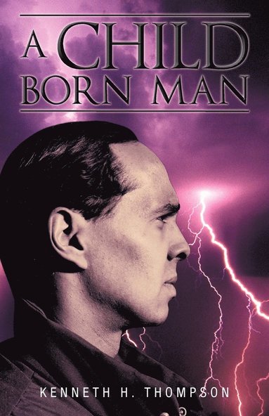 bokomslag Child Born Man