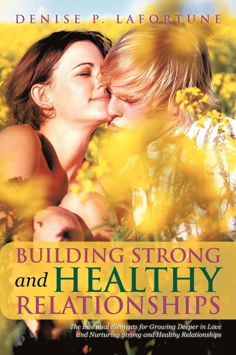 Building Strong and Healthy Relationships 1