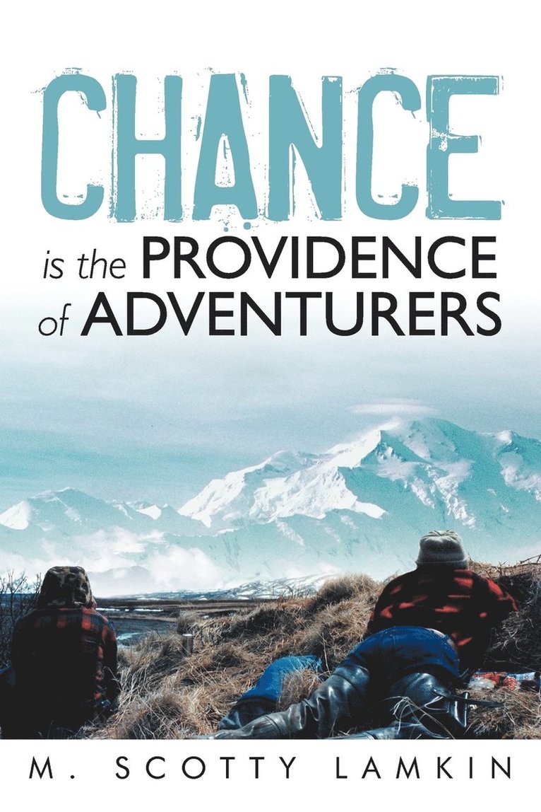 Chance Is the Providence of Adventurers 1