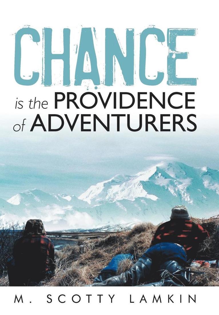 Chance Is the Providence of Adventurers 1