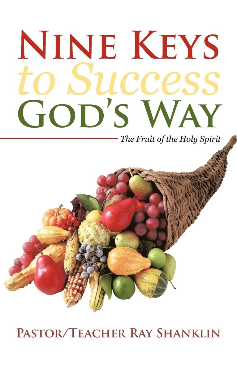 Nine Keys to Success God's Way 1