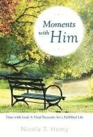 Moments with Him 1