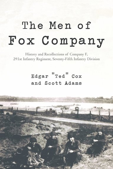 bokomslag The Men of Fox Company