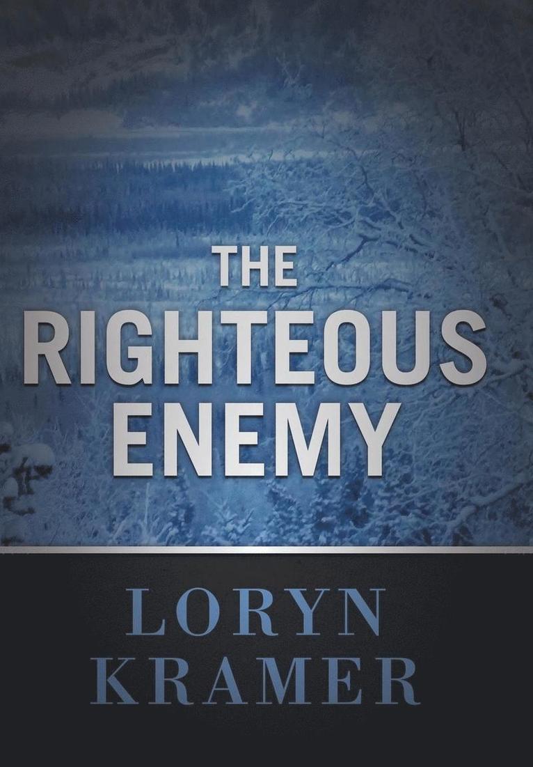 The Righteous Enemy 1