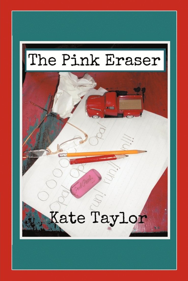 Kate Taylor - Pink Eraser, Häftad