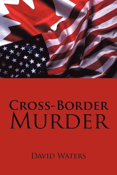 David Waters - Cross-Border Murder, Häftad