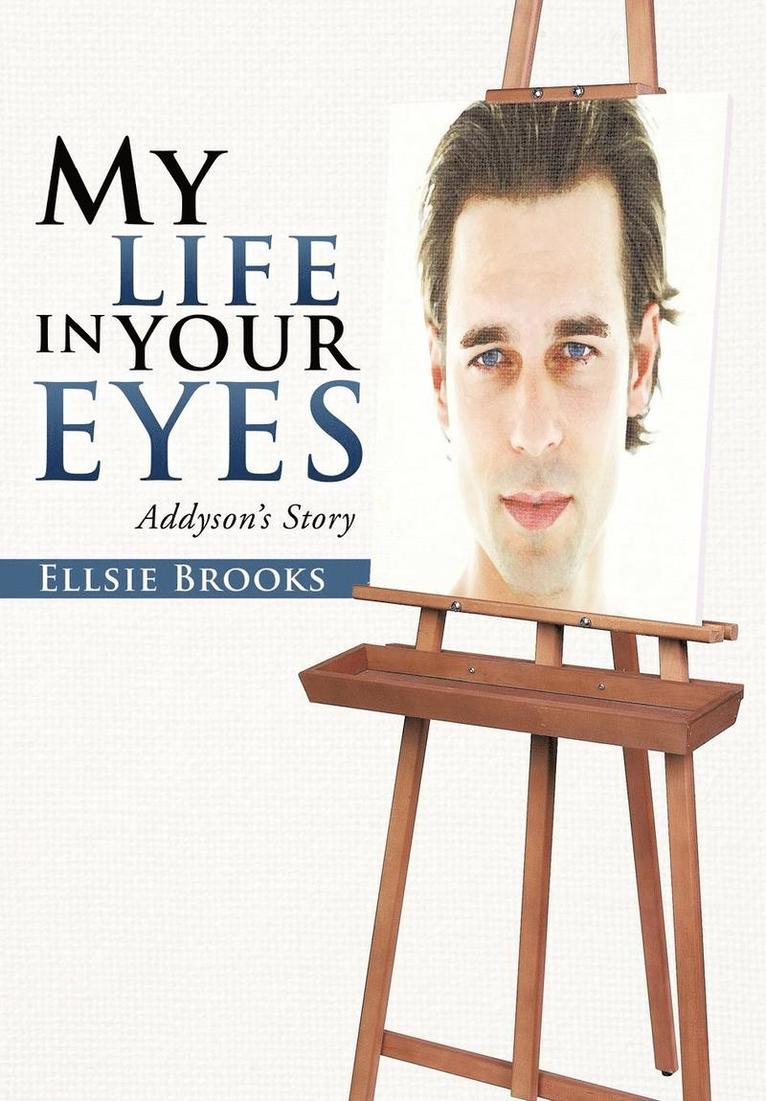 My Life in Your Eyes 1