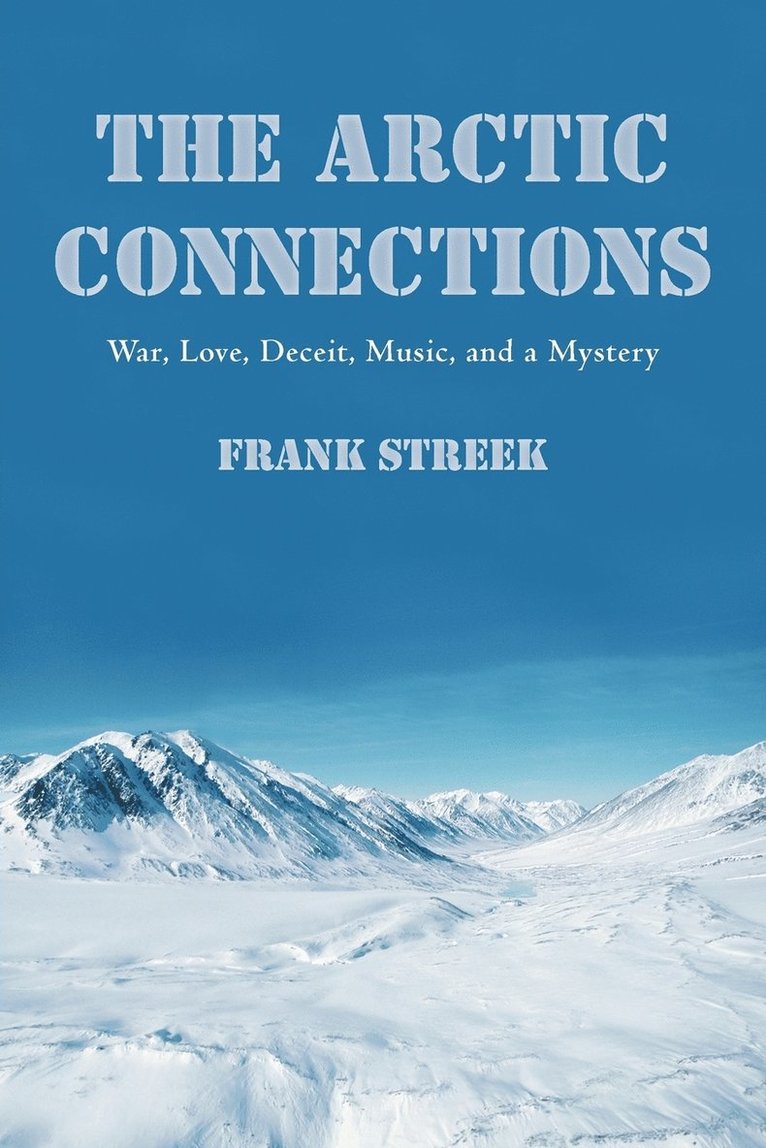 Frank Streek - Arctic Connections, Häftad