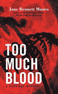 Too Much Blood 1