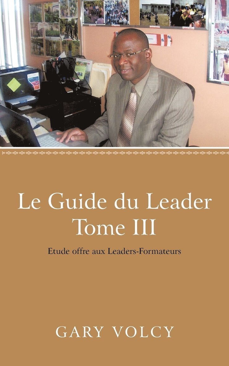 Le Guide Du Leader Tome III 1