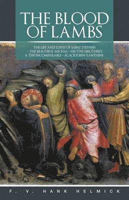 F V Hank Helmick, F. V. Hank Helmick - Blood of Lambs, Häftad