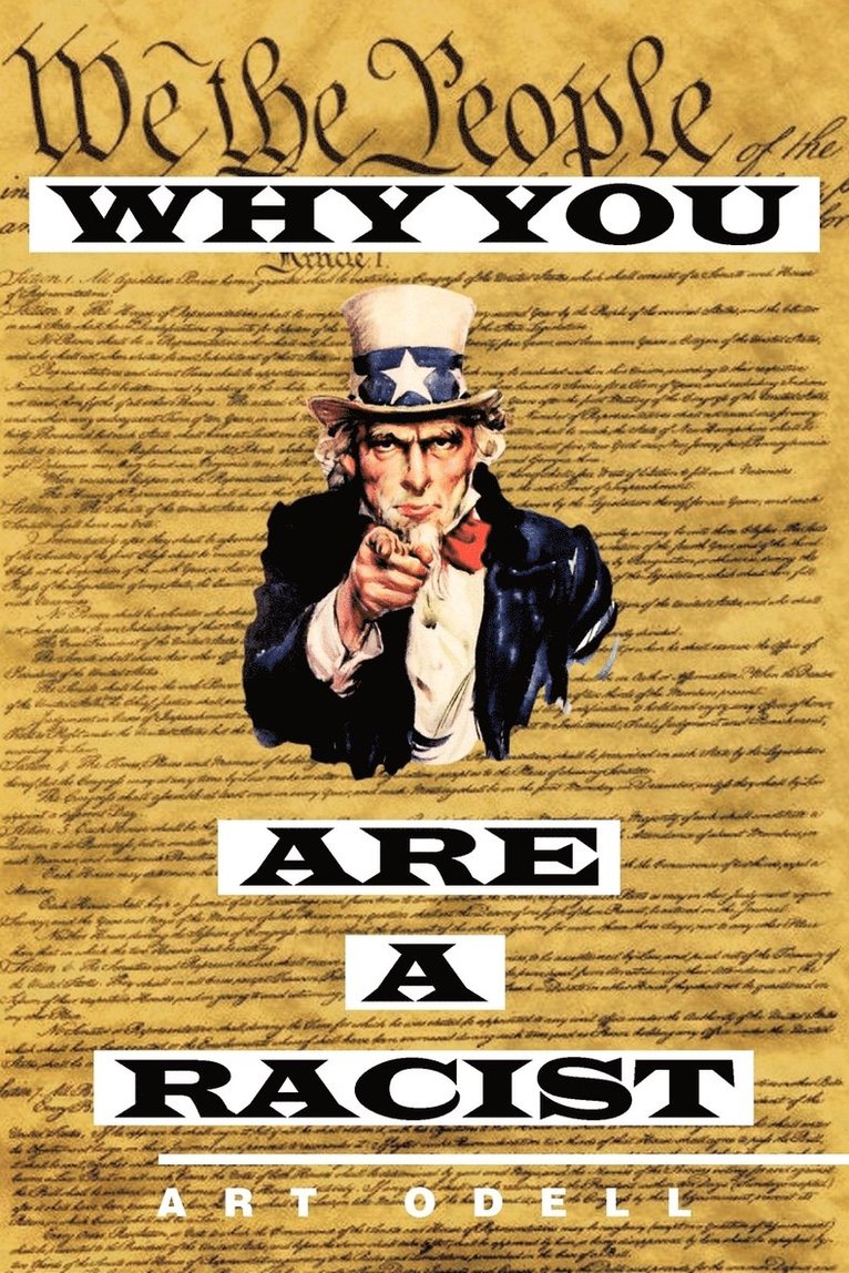Art Odell - Why You Are a Racist, Häftad