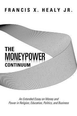 bokomslag The Moneypower Continuum