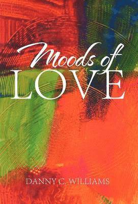 bokomslag Moods of Love