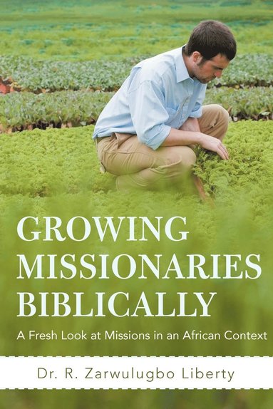 bokomslag Growing Missionaries Biblically