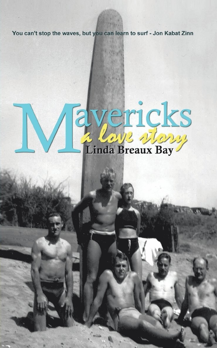 Linda Breaux Bay - Mavericks, Häftad