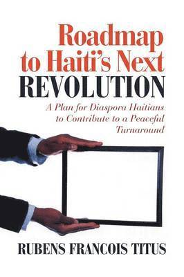 bokomslag Roadmap to Haiti's Next Revolution