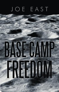 bokomslag Base Camp Freedom