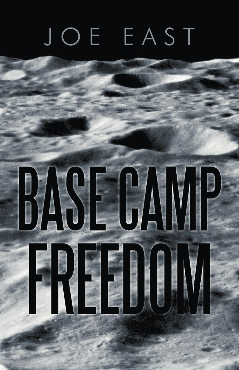 Base Camp Freedom 1