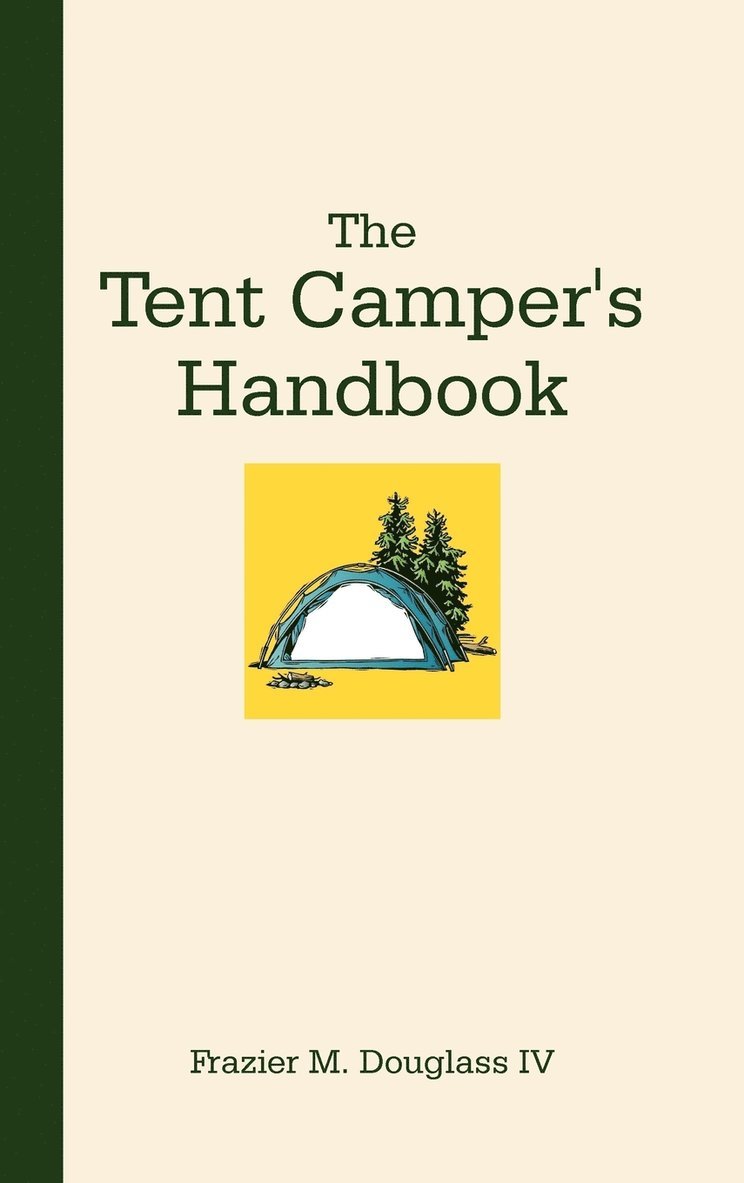 The Tent Camper's Handbook 1