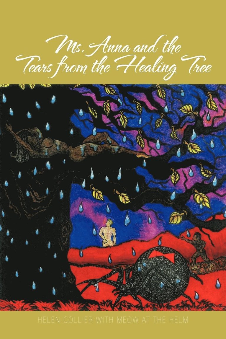 Ms. Anna and the Tears from the Healing Tree 1