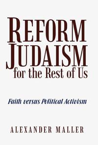 bokomslag Reform Judaism for the Rest of Us