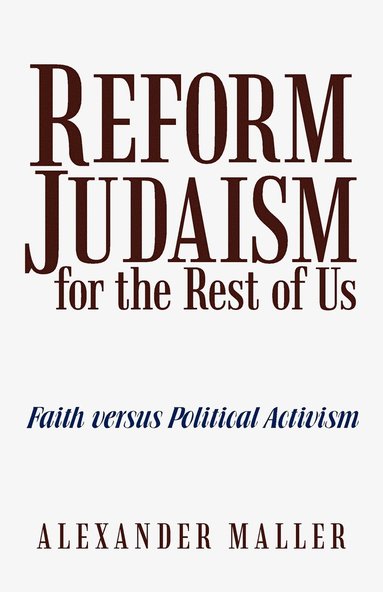 bokomslag Reform Judaism for the Rest of Us